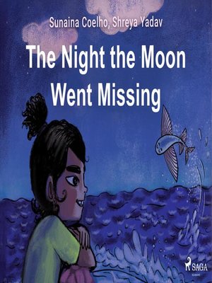 cover image of The Night the Moon Went Missing